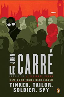 View EPUB KINDLE PDF EBOOK Tinker, Tailor, Soldier, Spy: A George Smiley Novel by  John le Carré ✔️