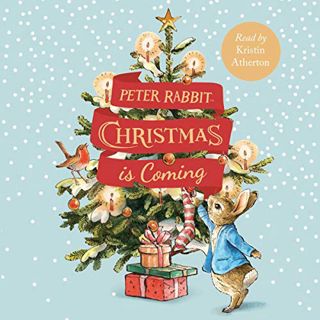 GET EPUB KINDLE PDF EBOOK Peter Rabbit: Christmas Is Coming: A Christmas Countdown Book by  Beatrix