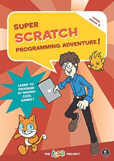 [Read] [EBOOK EPUB KINDLE PDF] Super Scratch Programming Adventure! (Scratch 3) by  The LEAD Project