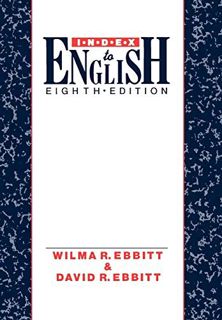 READ [EPUB KINDLE PDF EBOOK] Index to English by  Wilma R. Ebbitt &  David R. Ebbitt 💛