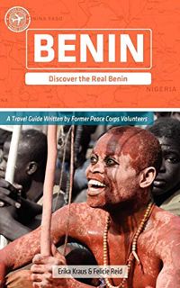 ACCESS [EBOOK EPUB KINDLE PDF] Benin (Other Places Travel Guide) by  Erika Kraus &  Felicie Reid 💜