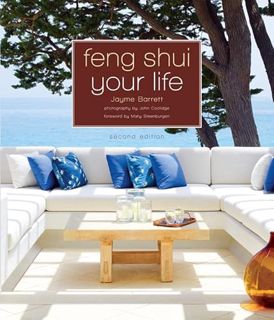 [Read] EBOOK EPUB KINDLE PDF Feng Shui Your Life: Second Edition by  Jayme Barrett,Jonn Coolidge,Mar