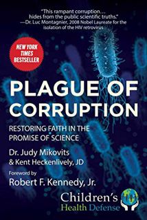 [VIEW] [KINDLE PDF EBOOK EPUB] Plague of Corruption: Restoring Faith in the Promise of Science (Chil