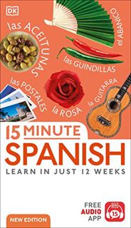 View [KINDLE PDF EBOOK EPUB] 15-Minute Spanish: Learn in Just 12 Weeks by  DK 💘