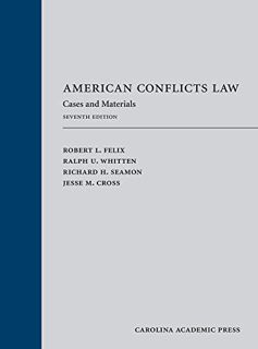[GET] KINDLE PDF EBOOK EPUB American Conflicts Law: Cases and Materials by  Robert Felix,Ralph Whitt