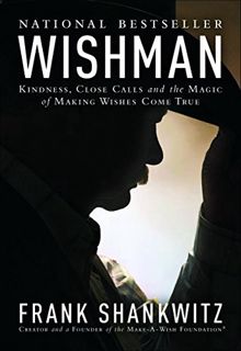 Access [EPUB KINDLE PDF EBOOK] Wishman by  Frank Shankwitz &  Kitty Shankwitz 🗂️