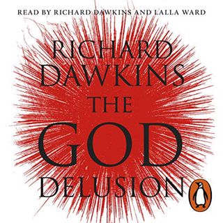 GET EBOOK EPUB KINDLE PDF The God Delusion by  Richard Dawkins,Richard Dawkins,Lalla Ward,Penguin Au