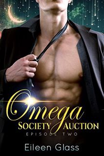 [GET] EPUB KINDLE PDF EBOOK Omega Society Auction (Rourke Book 2) by  Eileen Glass 📃