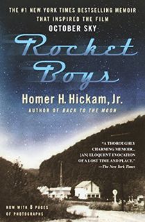 VIEW [EBOOK EPUB KINDLE PDF] Rocket Boys (The Coalwood Series #1) by  Homer Hickam 💖