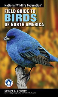 [GET] [EBOOK EPUB KINDLE PDF] National Wildlife Federation Field Guide to Birds of North America by