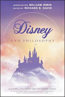 Read [KINDLE PDF EBOOK EPUB] Disney and Philosophy: Truth, Trust, and a Little Bit of Pixie Dust (Th