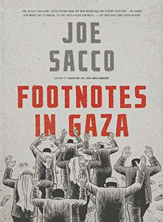 Get PDF EBOOK EPUB KINDLE Footnotes in Gaza by  Joe Sacco √