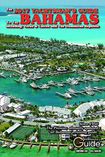 [GET] [EBOOK EPUB KINDLE PDF] The Yachtsman's Guide to the Bahamas 2017 by  Thomas Daly,Thomas Daly,