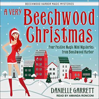 [ACCESS] [EBOOK EPUB KINDLE PDF] A Very Beechwood Christmas: Four Festive Magic Mini Mysteries from