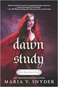 [View] KINDLE PDF EBOOK EPUB Dawn Study (The Chronicles of Ixia, 9) by Maria V. Snyder 📋