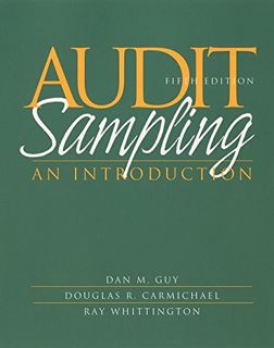 [Access] [EBOOK EPUB KINDLE PDF] Audit Sampling: An Introduction to Statistical Sampling in Auditing