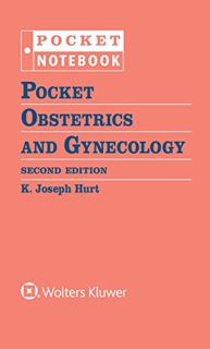 [ACCESS] [EPUB KINDLE PDF EBOOK] Pocket Obstetrics and Gynecology (Pocket Notebook) by  K. Joseph Hu