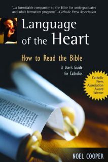 Read PDF EBOOK EPUB KINDLE Language of the Heart: How to Read the Bible: A User's Guide for Catholic