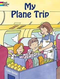 [Get] EBOOK EPUB KINDLE PDF My Plane Trip (Dover Coloring Books) by  Cathy Beylon 📰