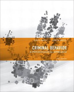 [View] EPUB KINDLE PDF EBOOK Criminal Behavior: A Psychological Approach (10th Edition) by  Curt R.