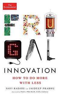 Read EBOOK EPUB KINDLE PDF Frugal Innovation: How to do more with less (Economist Books) by  Navi Ra