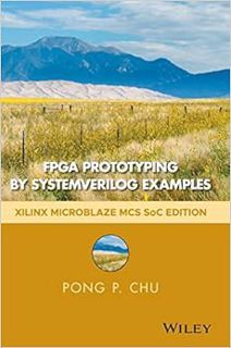 [View] EBOOK EPUB KINDLE PDF FPGA Prototyping by SystemVerilog Examples: Xilinx MicroBlaze MCS SoC E