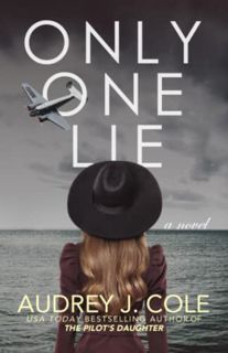 Read [PDF EBOOK EPUB KINDLE] Only One Lie by  Audrey J. Cole 📮