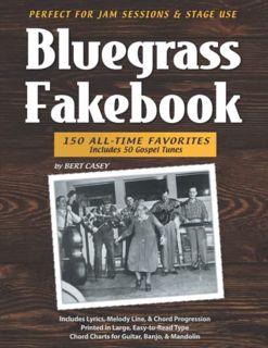 READ [EBOOK EPUB KINDLE PDF] Bluegrass Fakebook: 150 All Time-Favorites Includes 50 Gospel Tunes by