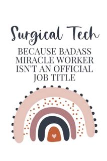 Read PDF EBOOK EPUB KINDLE Surgical Tech: Lined Notebook, Funny Surgical Tech Thank You Appreciation