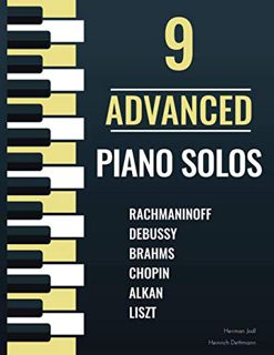 Access PDF EBOOK EPUB KINDLE 9 Advanced Piano Solos: Classical sheet music with fingering - Liszt, R