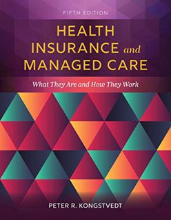 Get EPUB KINDLE PDF EBOOK Health Insurance and Managed Care: What They Are and How They Work by  Pet