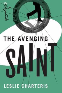 ACCESS [EPUB KINDLE PDF EBOOK] The Avenging Saint (The Saint) by  Leslie Charteris 🖌️