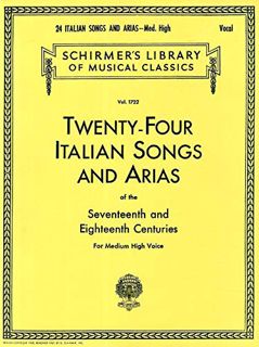 [View] PDF EBOOK EPUB KINDLE Twenty-Four Italian Songs & Arias of the Seventeenth and Eighteenth Cen