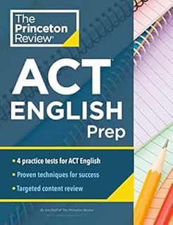 [ACCESS] [EPUB KINDLE PDF EBOOK] Princeton Review ACT English Prep: 4 Practice Tests + Review + Stra