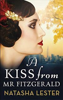 ACCESS EBOOK EPUB KINDLE PDF A Kiss From Mr Fitzgerald by  Natasha Lester 📚