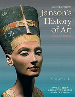 VIEW [PDF EBOOK EPUB KINDLE] Janson's History of Art, Volume 1 Reissued Edition (8th Edition) by  Pe