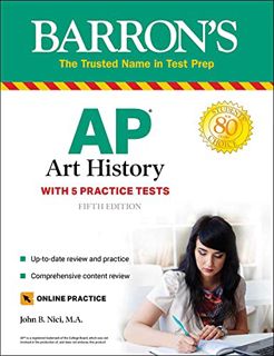 Get [EBOOK EPUB KINDLE PDF] AP Art History: 5 Practice Tests + Comprehensive Review + Online Practic