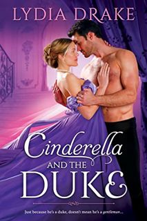 VIEW [KINDLE PDF EBOOK EPUB] Cinderella and the Duke by  Lydia Drake 💛