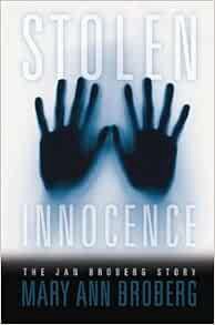 [ACCESS] EBOOK EPUB KINDLE PDF Stolen Innocence: The Jan Broberg Story by Mary Ann Broberg 📭