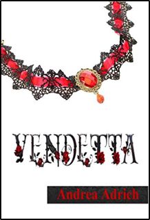VIEW KINDLE PDF EBOOK EPUB Vendetta (Spanish Edition) by  Andrea Adrich 💓