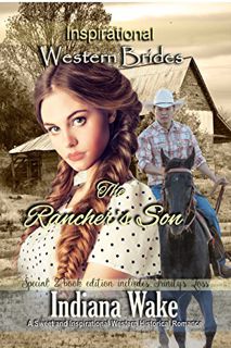 Get [PDF EBOOK EPUB KINDLE] The Rancher's Son: 2 Book Special Edition Includes Trinity's Loss (Inspi