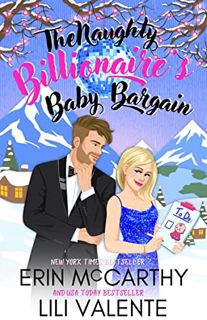 READ [EPUB KINDLE PDF EBOOK] The Naughty Billionaire's Baby Bargain (The Billionaires of Jingle Bell