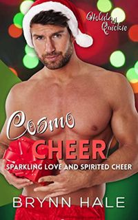 [Get] [EPUB KINDLE PDF EBOOK] Cosmo Cheer: Sparkling Love and Spirited Cheer (Holiday Quickies) by