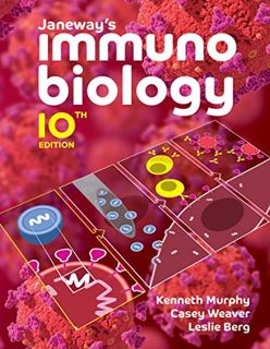 [Read] KINDLE PDF EBOOK EPUB Janeway's Immunobiology (Tenth Edition) by  Kenneth M. Murphy,Casey Wea