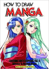 View EPUB KINDLE PDF EBOOK How To Draw Manga Costume Encyclopedia Volume 4: Kimono And Gowns by Hika