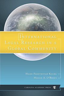 [READ] EPUB KINDLE PDF EBOOK International Legal Research in a Global Community by  Heidi Frostestad