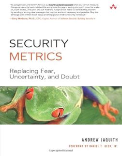 GET [EBOOK EPUB KINDLE PDF] Security Metrics: Replacing Fear, Uncertainty, and Doubt by  Andrew Jaqu
