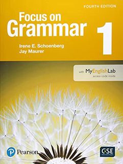 [Read] EBOOK EPUB KINDLE PDF Focus on Grammar 1 with MyEnglishLab (4th Edition) by  Irene Schoenberg