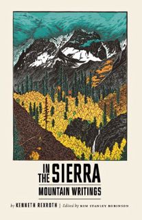 [VIEW] EPUB KINDLE PDF EBOOK In the Sierra: Mountain Writings (New Directions Paperbook) by  Kenneth