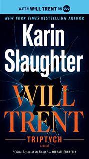 Get EPUB KINDLE PDF EBOOK Triptych: A Novel (Will Trent Book 1) by  Karin Slaughter 📙